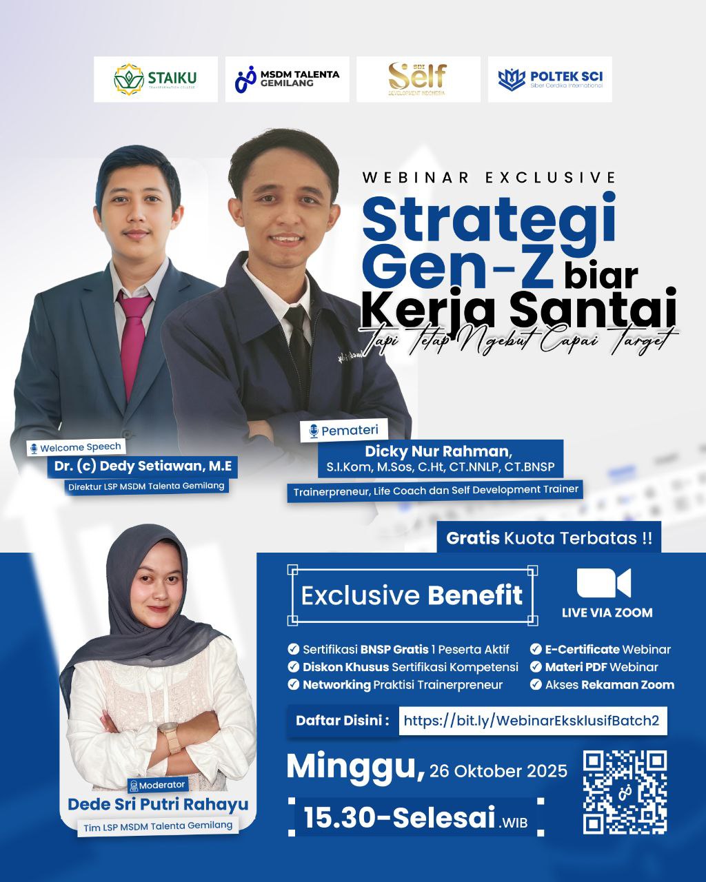 Pernah gak sih kamu ngerasa kerja tiap hari, tapi hasilnya gak sebanding sama usaha? Atau justru udah burnout padahal baru awal minggu? π
 β¨ Faktanya, kerja keras aja gak cukup di era sekarang. Gen-Z harus paham strategi kerja cerdas biar hidup tetap santai tapi produktif maksimal. Nah, di webinar eksklusif ini kamu bakal belajar langsung dari: ποΈ Dicky Nur Rahman, S.I.Kom, M.Sos, C.Ht, CT.NNLP, CT.BNSP Trainerpreneur, Life Coach, dan Self Development Trainer yang akan membongkar mindset & teknik kerja ala Gen-Z sukses! Dan spesialnya lagi, acara ini akan dibuka dengan Welcome Speech inspiratif dari: π¨βπ« Dr. (c) Dedy Setiawan, M.E Direktur LSP MSDM Talenta Gemilang yang akan membahas pentingnya peningkatan kompetensi SDM muda di era digital. π‘ Benefit Eksklusif yang Bisa Kamu Dapat: β
 Sertifikasi BNSP Gratis untuk 1 peserta aktif β
 Diskon khusus sertifikasi profesi SDM berlisensi BNSP β
 Networking bersama praktisi & trainer profesional β
 E-Certificate Webinar β
 Materi PDF + Akses Rekaman Zoom π₯ Plus insight praktis gimana cara: - Capai target tanpa stres berlebihan - Kelola waktu kerja biar tetap balance - Bangun mindset βkerja santai tapi ngebutβ khas Gen-Z produktif π
 Minggu, 26 Oktober 2025 | 15.30 WIB β Selesai π₯ Live via Zoom | π₯ Gratis! Kuota sangat terbatas π Daftar Sekarang: https://bit.ly/WebinarEksklusifBatch2 π± Contact Person: 0814-6036-7261 π Saatnya upgrade skill dan mentalitas kerja kamu β biar santai tetap berprestasi! #msdmtalentagemilang #webinarSDM #sertifikasiprofesi #BNSP #selfdevelopment #genzcareer