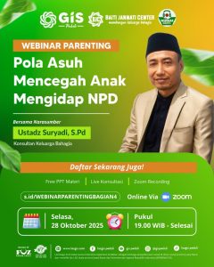 WEBINAR PARENTING | POLA ASUH MENCEGAH ANAK MENGIDAP NPD